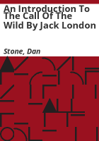 An_Introduction_to_The_Call_of_the_Wild_by_Jack_London